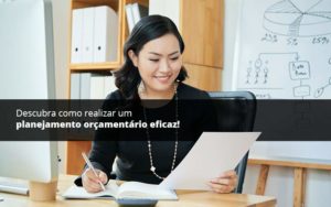 Descubra Como Realizar Um Planejamento Orcamentario Eficaz Psot 1 Organização Contábil Lawini - SINALLA