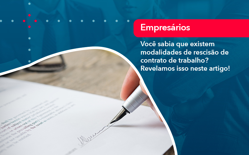 Voce Sabia Que Existem Modalidades De Rescisao De Contrato De Trabalho - SINALLA